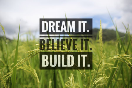 Inspirational motivational quote. Dream, believe, build, build.の写真素材