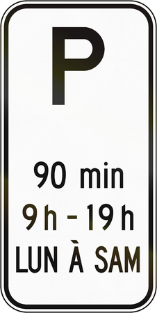 Regulatory road sign in Quebec, Canada - 90 minute parking. Lun a sam means Mon-Sat.の写真素材