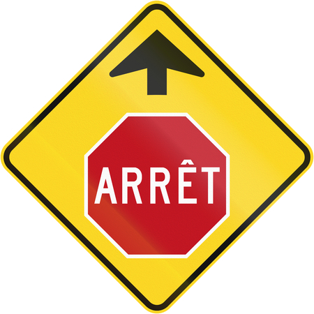 French Canadian road warning sign - Stop sign ahead. Arret means stop. This sign is used in Ontario.の写真素材