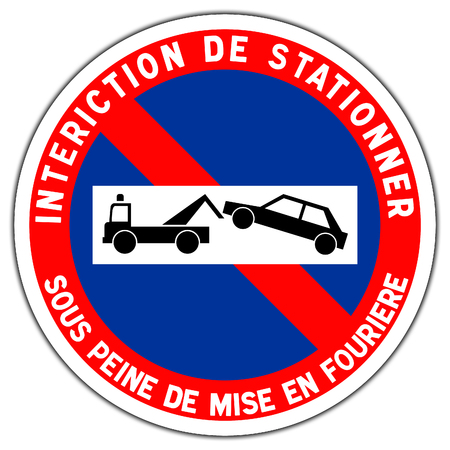 Road sign in France: forbidden station - impoundment of the vehicleの写真素材