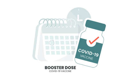 Illustrator vector of Vaccine bottle, syringe injection and calendar. Third booster shots vaccine after primer dose. Booster injection to increase immunity or COVID-19  vaccine booster dose concept.のイラスト素材