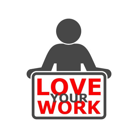 Text Love Your Work, Business conceptのイラスト素材