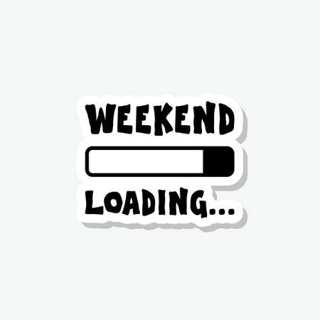 Weekend loading infographic with loading bar sticker isolated on gray backgroundのイラスト素材