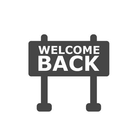 Welcome back sign icon isolated on white backgroundのイラスト素材