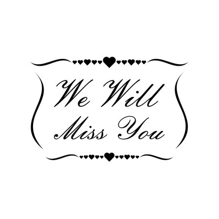 We Will Miss You sign isolated on white backgroundのイラスト素材