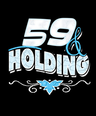 59 and holding with crackled grahic in blue and white on a black background.  Great for 59 and 60...