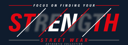 Focus on finding your strength, urban street wear t-shirt graphic designのイラスト素材