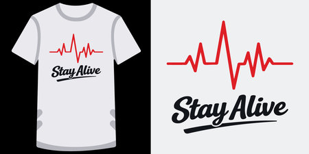 This image showcases a design for a tshirt featuring a heartbeat line graphic in red above the text Stay Alive written in a stylish cursive font The design is presented on a white tshirt template and separately as a logostyle graphic The heartbeat line is bold and prominent adding a visual impact to the message The tshirt design is clean and modern making it suitable for various awareness campaigns or motivational purposesのイラスト素材