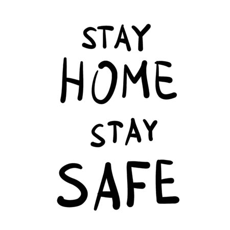 Stay home stay safe message vector illustration design. Vector quarantine doodle poster design for self protection timesのイラスト素材