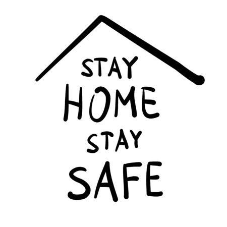 Stay home stay safe message vector illustration design with house roof. Vector quarantine doodle poster designのイラスト素材