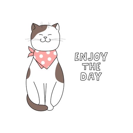Enjoy the day - hand drawn cute cat with motivational quote.のイラスト素材