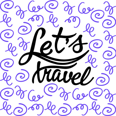 Inscriotion for poster or postcard with the words Let's travelのイラスト素材