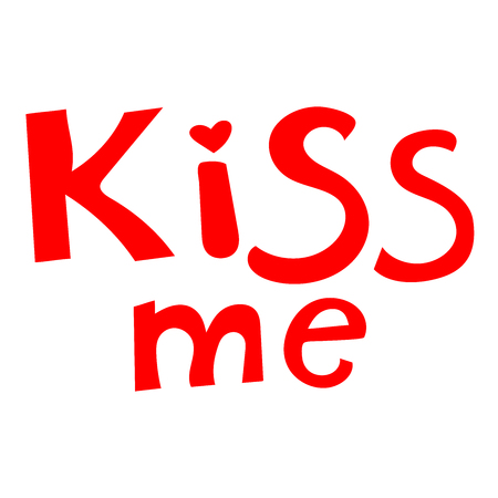 Kiss me phrase. Hand lettering. Perfect for invitations, greeting cards, quotes, blogs, posters and more. T-shirt design. Love phrase with hearts. Red on the white backgroundのイラスト素材