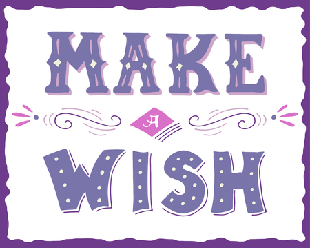 Make a wish. Hand drawn vintage print with hand lettering. This illustration can be used as a print or poster.のイラスト素材