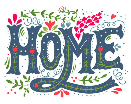 Home. Hand drawn vintage illustration with hand-lettering and decoration elements. This illustration can be used as a print on t-shirts and bags, doormats, stationary or poster.のイラスト素材