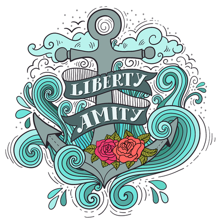 Liberty and Amity. Hand drawn nautical vintage label with an anchor, roses, lettering, clouds and waves. This illustration can be used as a print on T-shirts and bags.のイラスト素材