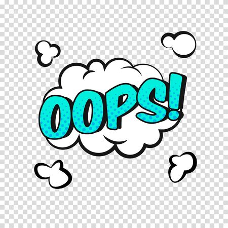 Vector comic sound effect. Cartoon speech bubble with phrase Oops.のイラスト素材