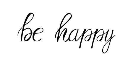 Be happy. Vector lettering isolated on white background.の写真素材