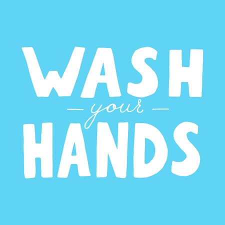 Wash your hands vector lettering text isolated on blue background. Poster about hygiene. Restroom or bathroom print, toilet quote. Safety measure against viruses and bacteria. Hand drawn illustrationのイラスト素材