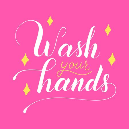 Wash your hands vector lettering text isolated on pink background. Poster about hygiene. Restroom or bathroom print, toilet quote. Safety measure against viruses and bacteria. Hand drawn illustrationのイラスト素材