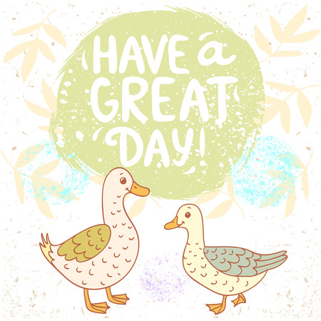 Beautiful and cute cartoon ducks with text on a label-have a great dayのイラスト素材