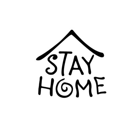 Stay home, stay safe - hand vector lettering on theme of quarantine, self protection times and coronavirus prevention in hand drawn style. Phrase for social networks, flyers, stickers.のイラスト素材