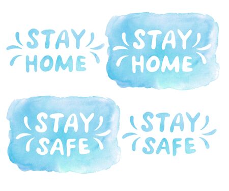 Stay home, stay safe - watercolor lettering on theme of quarantine, self-isolation times and coronavirus prevention. Phrase for social networks, flyers, stickers, typography poster.の写真素材