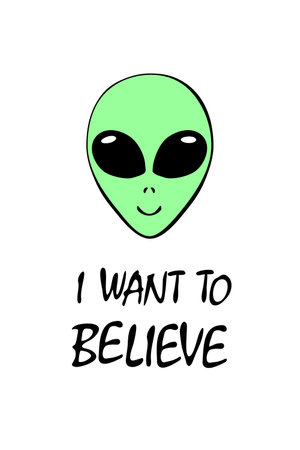 Vector green alien head with big eyes in doodle flat style. I want to believe - lettering. Simple color illustration, poster on theme of UFO, space, kids design, Sci-fi, fantastic.のイラスト素材