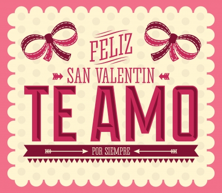 Te Amo Feliz San Valentin - I Love You Happy Valentines Day spanish text - vector card designのイラスト素材