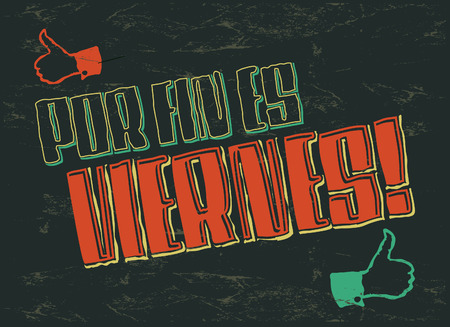 Por fin es viernes - Finally it s Friday - spanish text - lettering vectorのイラスト素材