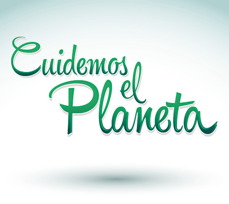 Cuidemos el Planeta - Care for the Planet spanish text - Vector ecology poster - backgroundのイラスト素材