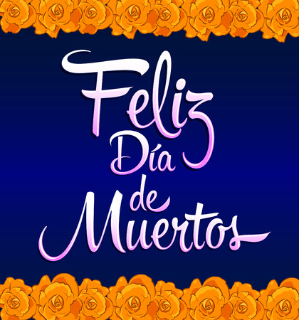 Feliz dia de muertos - Happy day of the death spanish text - Print Flowerのイラスト素材