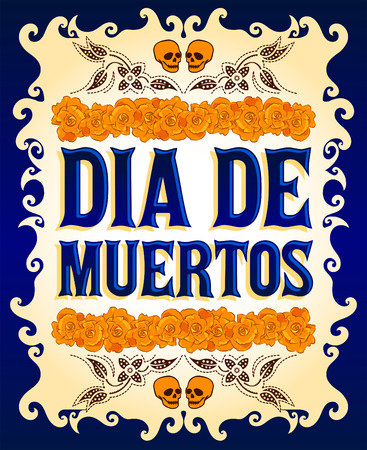 Dia de Muertos - Mexican Day of the death spanish text and flower decorationのイラスト素材