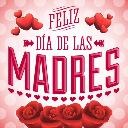 Feliz Dia de las Madres Happy Mother's Day spanish text  Illustration vector card  roses and heartsのイラスト素材
