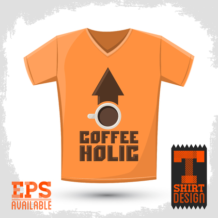 Coffeeholic, coffee addict vector shirt design, Modern phrase for coffee loversのイラスト素材