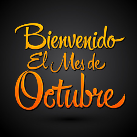 Bienvenido el mes de Octubre - Welcome October spanish text, vector lettering messageのイラスト素材