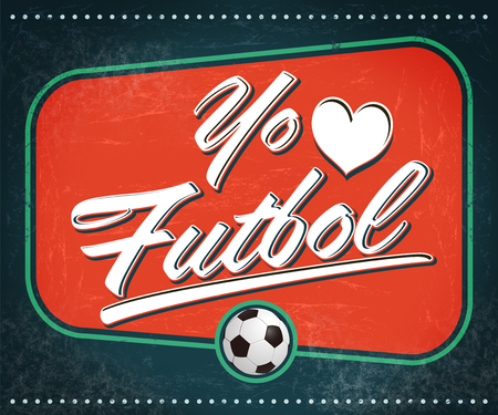 Yo amo el Futbol - I Love Soccer - Football spanish text - vintage signの写真素材