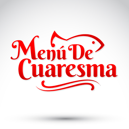 Menu de Cuaresma - Lenten menu spanish text - Lent sea food vector emblem, During the season of Lent is tradition to eat a meat-free menu in latin americaのイラスト素材