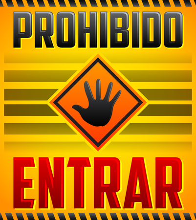 Prohibido Entrar - Entrance Prohibited, Do not enter Spanish textのイラスト素材