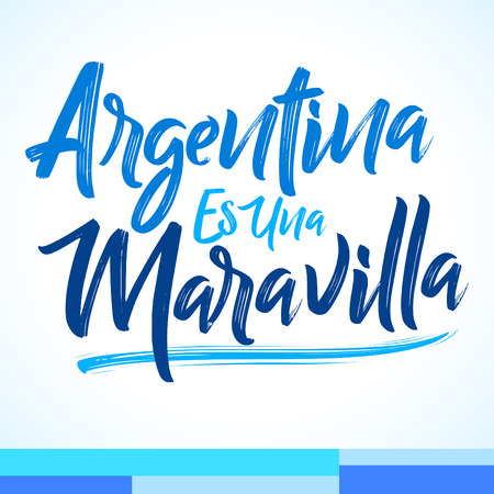 Argentina es una Maravilla, Argentina is a wonder spanish text, vector lettering illustrationのイラスト素材