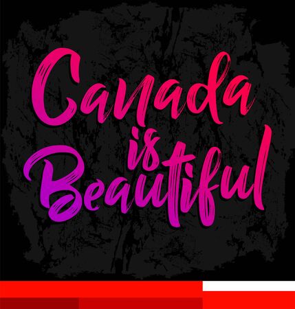 Canada is Beautiful Vector Lettering illustrationのイラスト素材