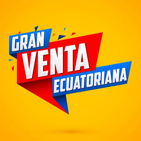 Gran venta Ecuatoriana, Ecuadorian Big Sale spanish text, vector modern colorful promotional bannerのイラスト素材
