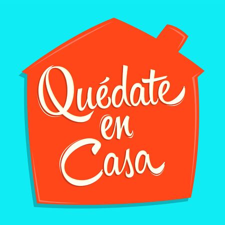 Quedate en Casa, Stay at Home spanish text vector design.のイラスト素材