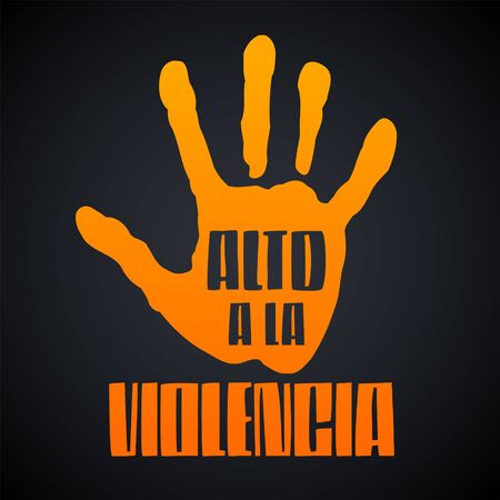 Alto a la Violencia, Stop the Violence Spanish text, Hand vector design.のイラスト素材