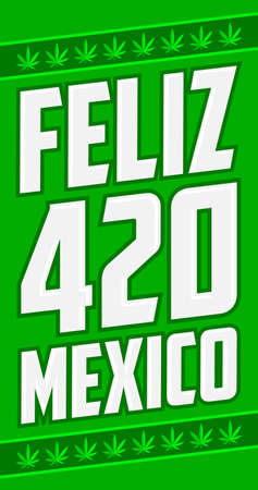 Feliz 420 Mexico, Happy 420 Mexico spanish text, vector design.のイラスト素材