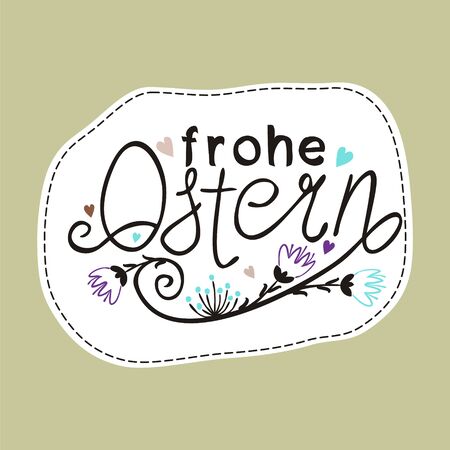Happy Easter text vector in German language. Hand drawn Easter typography with flowers for greeting cards isolated on white backgroundの写真素材