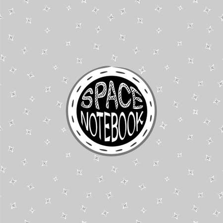 Cute space cover for notebook. Vector illustration. Space school theme. Porthole whith lettering. Seamless star patternのイラスト素材
