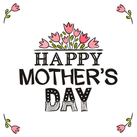 Lettering of the phrase Happy Mothers Day. Congratulations on Mother's Day. Black letters on a white background and a bouquet of pink tulips hand-drawn. Vector illustration for the design of cardsのイラスト素材
