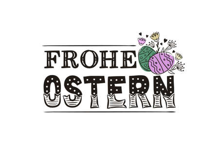 Lettering of the phrase Happy Easter in German. Black letters on a white background and hand-drawn painted Easter eggs. Vector lettering for the design of posters, cards and banners.のイラスト素材