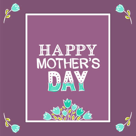 Lettering of the phrase Happy Mother's Day. Congratulations on Mother's Day. White letters on a lilac background and a bouquet of blue tulips hand-drawn. Vector illustration for the design of cardsのイラスト素材